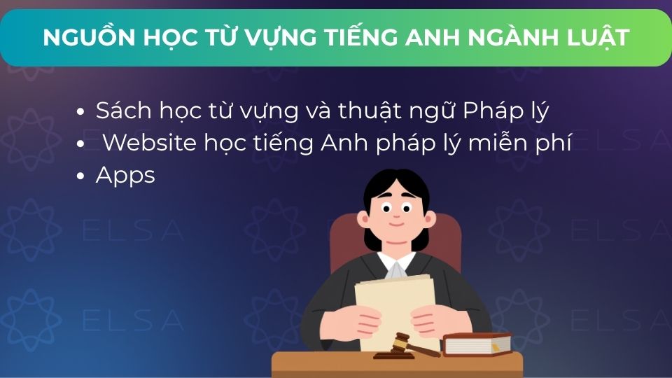 Những nguồn học từ vựng tiếng Anh ngành Luật