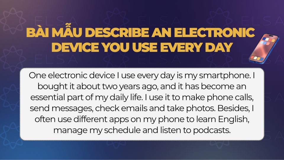 Bài mẫu Describe an electronic device you use every day