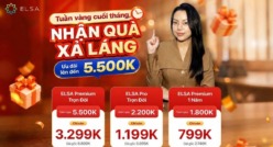 Cuối tháng chốt deal: Tiết kiệm đến 5 TRIỆU cùng ELSA Speak