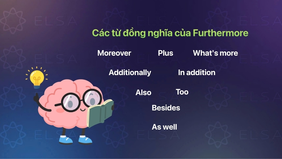 Một số từ vựng đồng nghĩa với futhermore