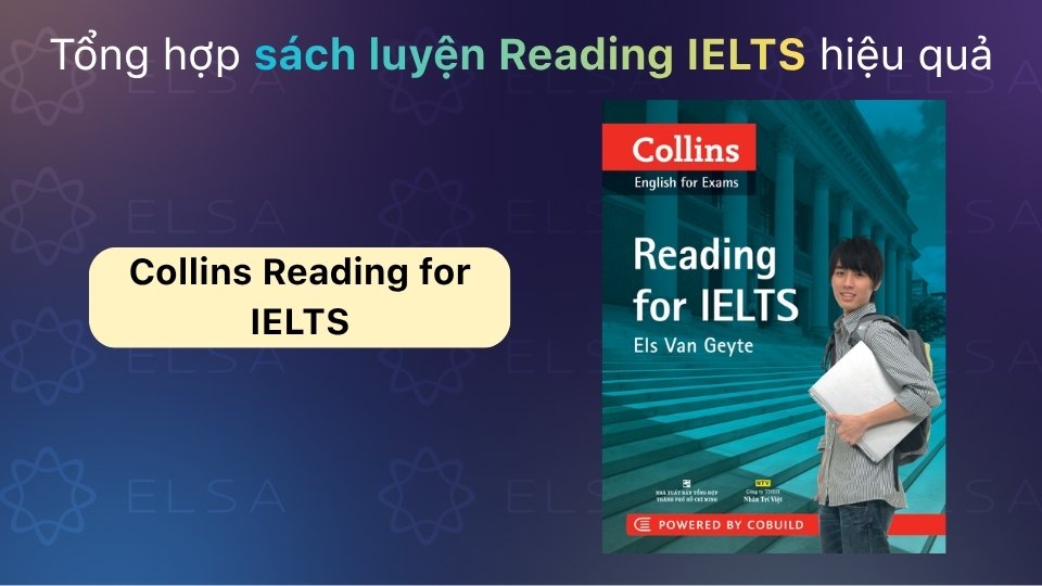 Collins Reading for IELTS cung cấp 12 unit học thuật nâng cao và chiến thuật làm bài thông minh