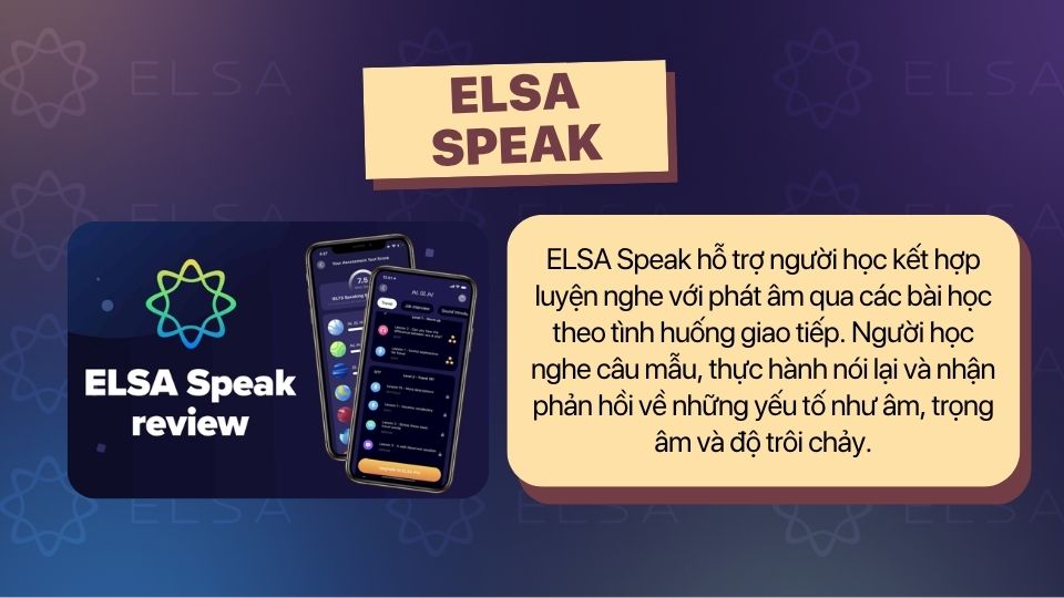 ELSA Speak là ứng dụng học tiếng Anh ứng dụng trí tuệ nhân tạo