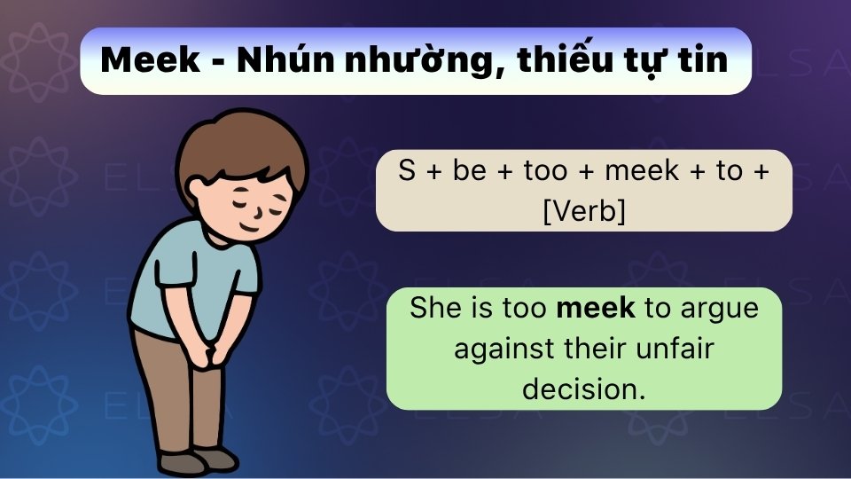 Cách dùng cấu trúc Meek trong tiếng Anh để chỉ sự nhún nhường