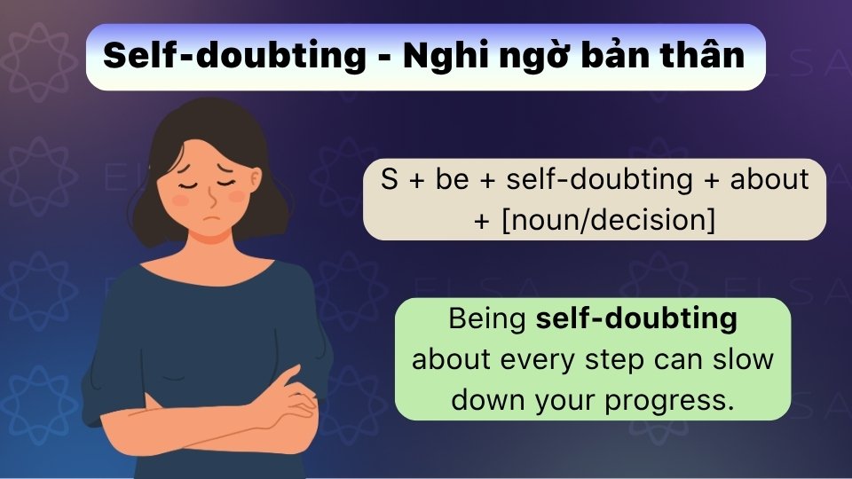 Cách dùng cấu trúc Self-doubting trong tiếng Anh để chỉ sự nghi ngờ bản thân