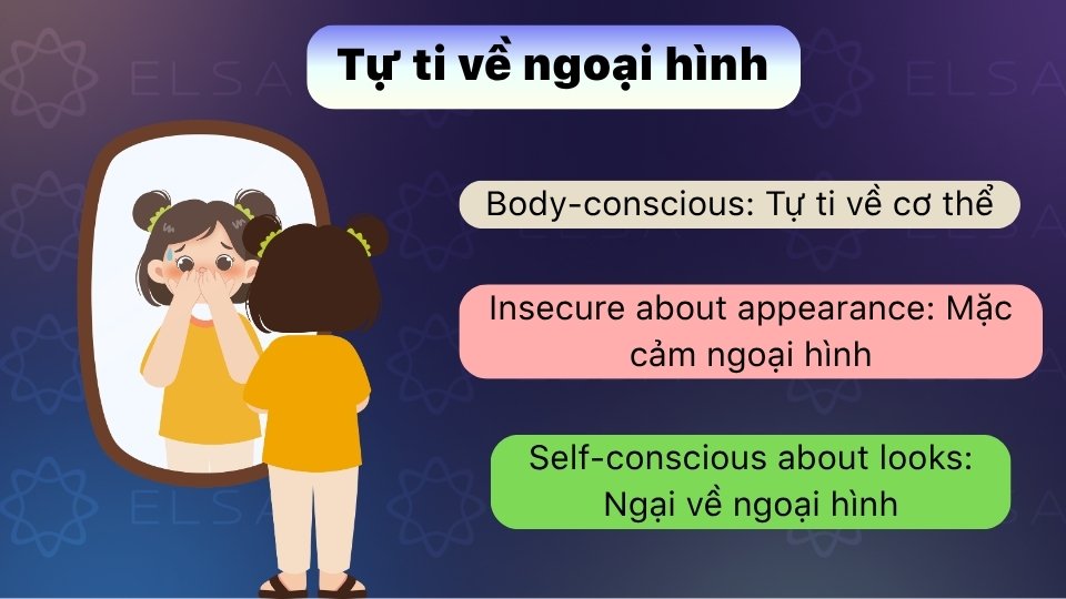 Từ vựng tiếng Anh về sự tự ti ngoại hình