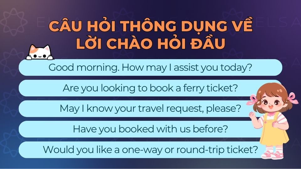 Câu hỏi chào hỏi đầu khi booker hỏi khách Câu hỏi chào hỏi đầu khi booker hỏi khách