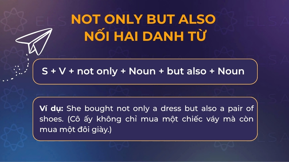 Cấu trúc not only but also khi nối hai danh từ