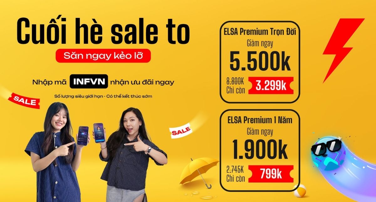 Chốt hè cực hời: Săn deal tới 5 TRIỆU cùng ELSA Speak