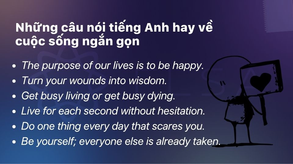 Những câu nói tiếng Anh hay về cuộc sống ngắn gọn