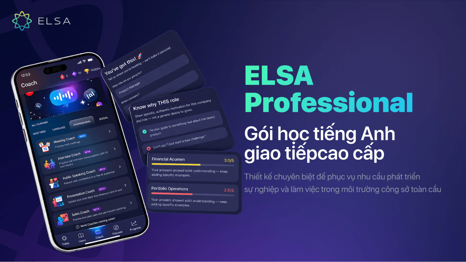 ELSA Professional đưa kĩ năng ngôn ngữ vào thực tế công việc ELSA Professional đưa kĩ năng ngôn ngữ vào thực tế công việc