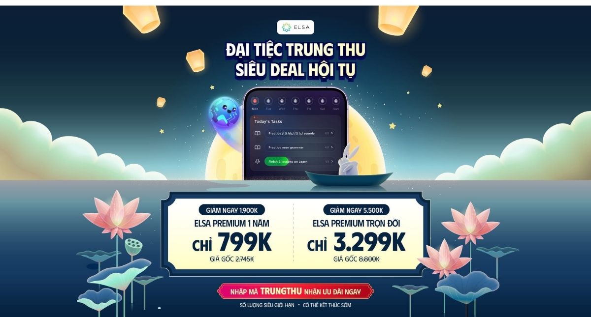 Trăng rằm rước deal: Nâng trình tiếng Anh đến 5 TRIỆU cùng ELSA