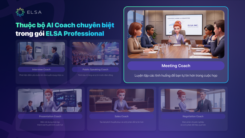 Meeting Coach là tính năng mô phỏng cuộc họp công sở bằng AI thuộc gói ELSA Professional Meeting Coach là tính năng mô phỏng cuộc họp công sở bằng AI thuộc gói ELSA Professional