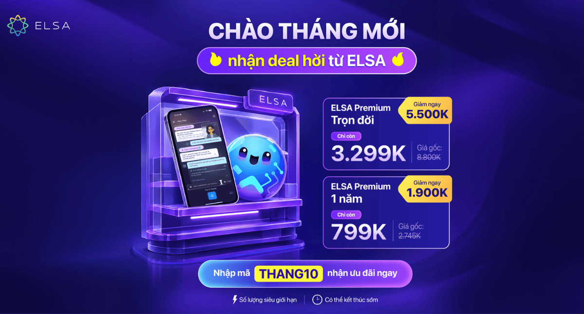 Tháng mới, deal mới: ELSA Premium Trọn Đời chỉ từ 2.299K
