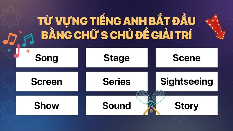 Từ vựng giải trí bắt đầu bằng chữ S trong tiếng Anh