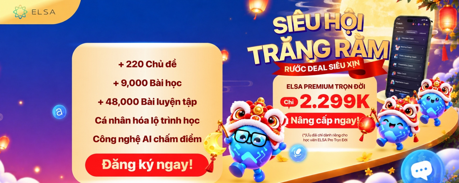 Duy nhất hôm nay: Đặc quyền nâng cấp ELSA Premium Trọn Đời chỉ 2.299K
