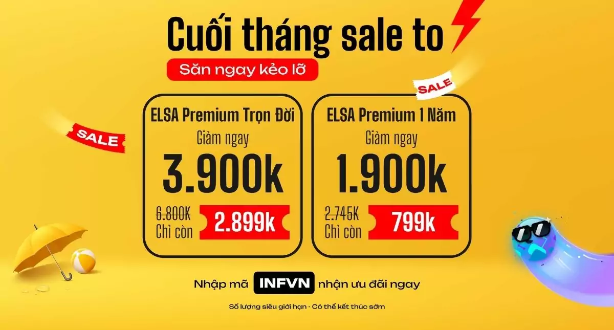Cuối tháng deal về: ELSA Premium Trọn Đời chỉ từ 2.299K