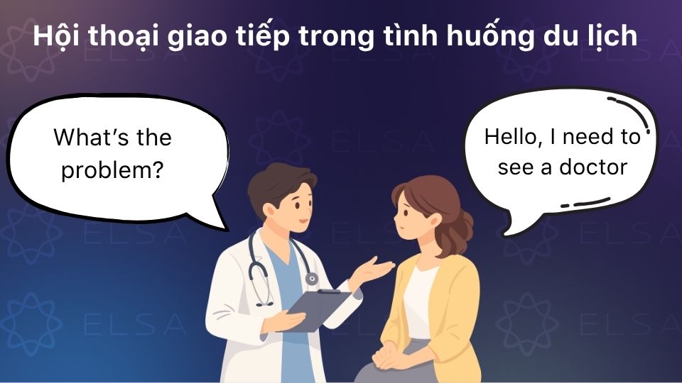 Mẫu hội thoại tình huống tại bệnh viện Mẫu hội thoại tình huống tại bệnh viện