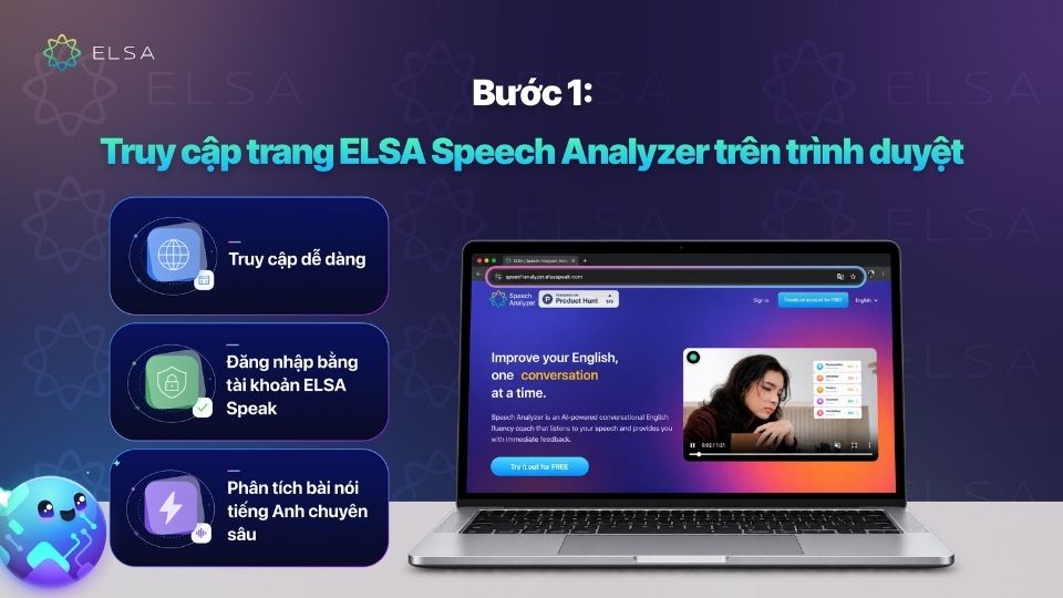 Bước 1: Truy cập trang ELSA Speech Analyzer trên trình duyệt Bước 1: Truy cập trang ELSA Speech Analyzer trên trình duyệt